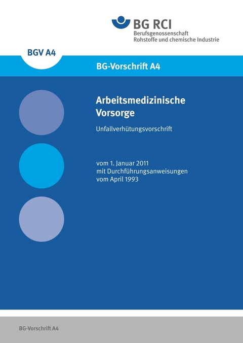 BG-Vorschrift A4   Arbeitsmedizinische Vorsorge