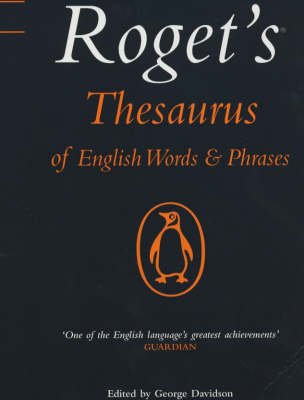 Roget's Thesaurus of English Words and Phrases - Peter Mark Roget