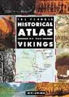 The Penguin Historical Atlas of the Vikings - John Haywood