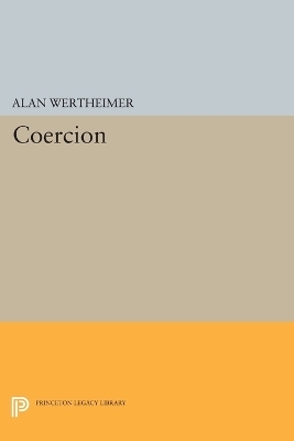 Coercion - Alan Wertheimer