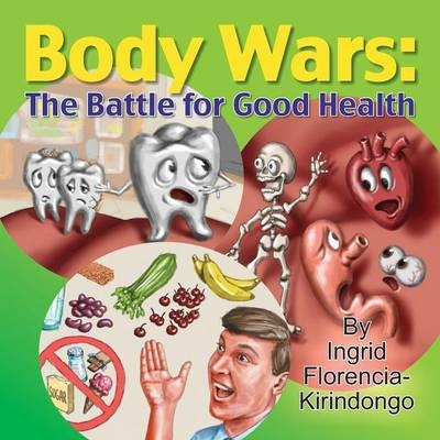 Body Wars - Ingrid Kirindongo