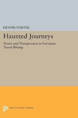 Haunted Journeys - Dennis Porter