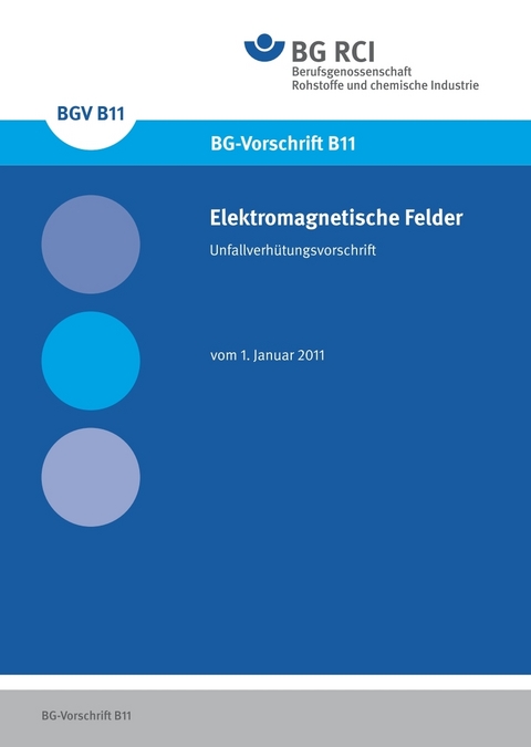 DGUV Vorschrift 15 Elektromagnetische Felder