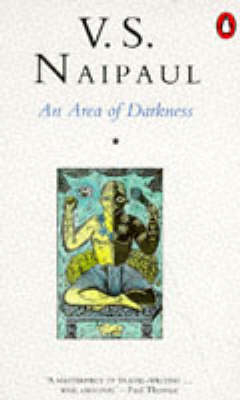 An Area of Darkness - V. S. Naipaul