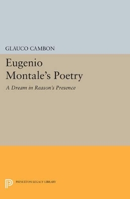 Eugenio Montale's Poetry - Glauco Cambon