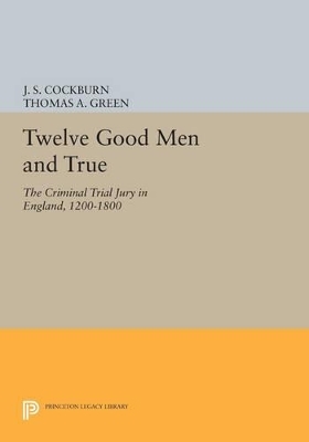 Twelve Good Men and True - 