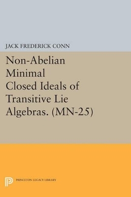 Non-Abelian Minimal Closed Ideals of Transitive Lie Algebras - Jack Frederick Conn