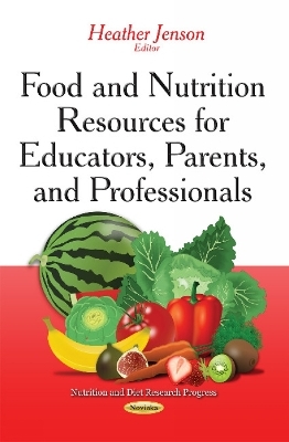 Food & Nutrition Resources for Educators, Parents & Professionals - 