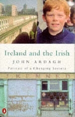 Ireland and the Irish - John Ardagh