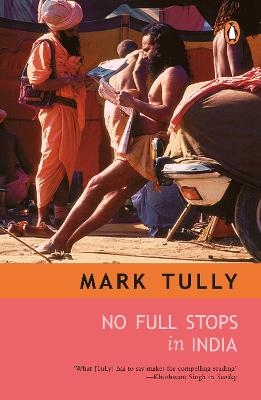 No Full Stops in India - Mark Tully