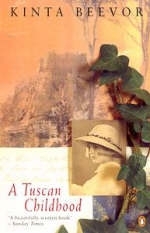 A Tuscan Childhood - Kinta Beevor