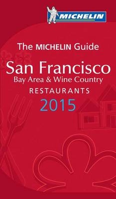 2015 Red Guide San Francisco -  Michelin