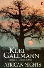 African Nights - Kuki Gallmann