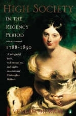 High Society in the Regency Period - Venetia Murray