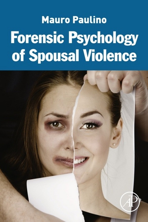 Forensic Psychology of Spousal Violence -  Mauro Paulino