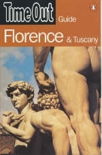 "Time Out" Guide to Florence and Tuscany -  "Time Out"