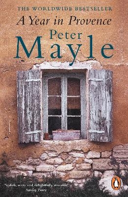 A Year in Provence - Peter Mayle