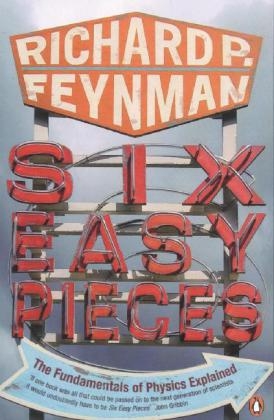 Six Easy Pieces - Richard P Feynman