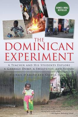 The Dominican Experiment - Michael D'Amato, George Santos