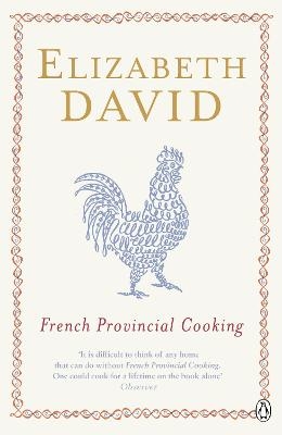 French Provincial Cooking - Elizabeth David