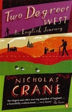 Two Degrees West - Nicholas Crane