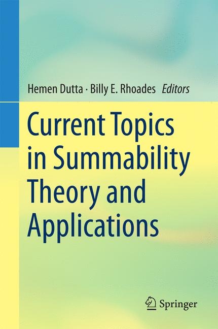 Current Topics in Summability Theory and Applications - 