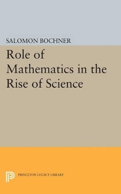 Role of Mathematics in the Rise of Science - Salomon Trust