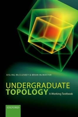 Undergraduate Topology - Aisling McCluskey, Brian McMaster