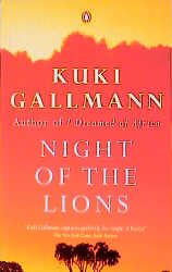 Night of the Lions - Kuki Gallmann