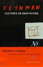 Feynman Lectures on Gravitation - Richard P. Feynman, Fernando B. Moringo, William G. Wagner