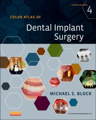 Color Atlas of Dental Implant Surgery - Michael S. Block