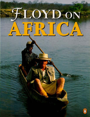 Floyd on Africa - Keith Floyd