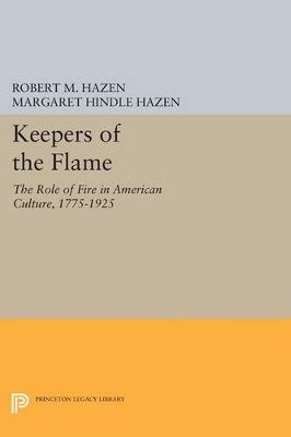 Keepers of the Flame - Robert M. Hazen, Margaret Hindle Hazen