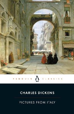 Pictures from Italy - Charles Dickens