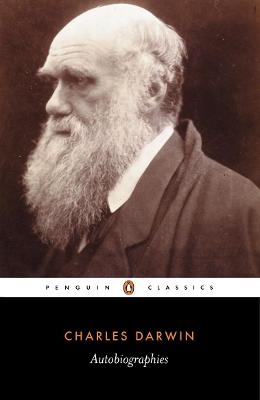 Autobiographies - Charles Darwin