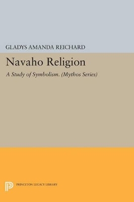 Navaho Religion - Gladys Amanda Reichard