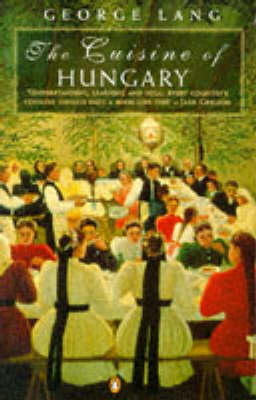 The Cuisine of Hungary