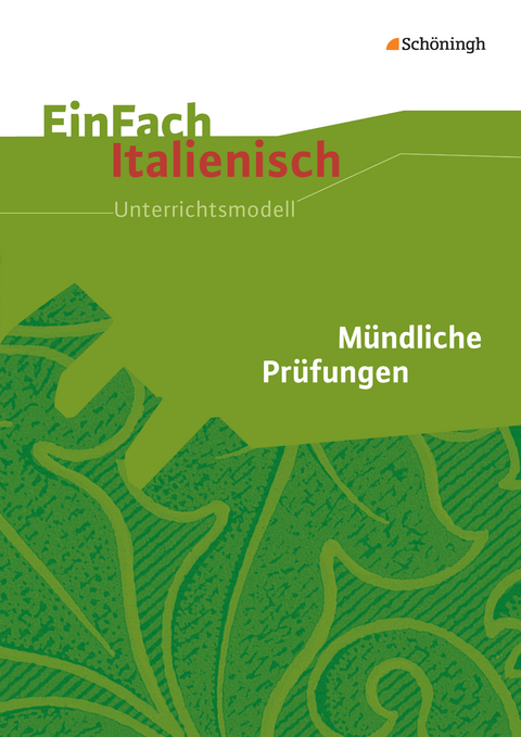 EinFach Italienisch - Marilena Brucato, Claudia Garofalo, Rilana Heuser, Jordanka Ilieva-Ziemann, Sandra Longo, Elisa Petretti, Robert Schlaubitz, Frederike Wanjura