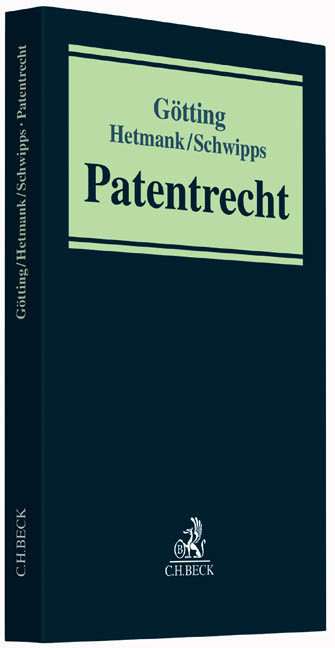 Patentrecht - Horst-Peter Götting, Sven Hetmank, Karsten Schwipps