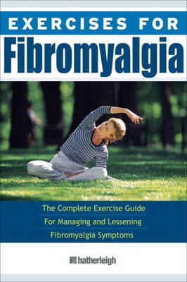 Exercises for Fibromyalgia -  William Smith