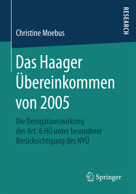 Das Haager Übereinkommen von 2005 -  Christine Moebus