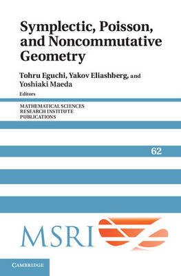 Symplectic, Poisson, and Noncommutative Geometry - 