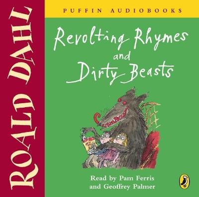 Revolting Rhymes and Dirty Beasts - Roald Dahl