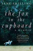 The Fox in the Cupboard - Jane Shilling