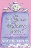 The Tea House on Mulberry Street - Sharon Owens