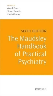 The Maudsley Handbook of Practical Psychiatry - 