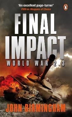 Final Impact - John Birmingham