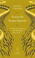 Across the Empty Quarter - Wilfred Thesiger