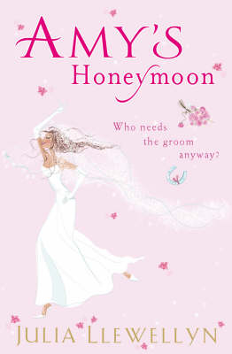 Amy's Honeymoon - Julia Llewellyn