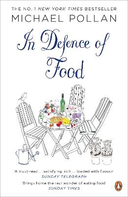 In Defence of Food - Michael Pollan